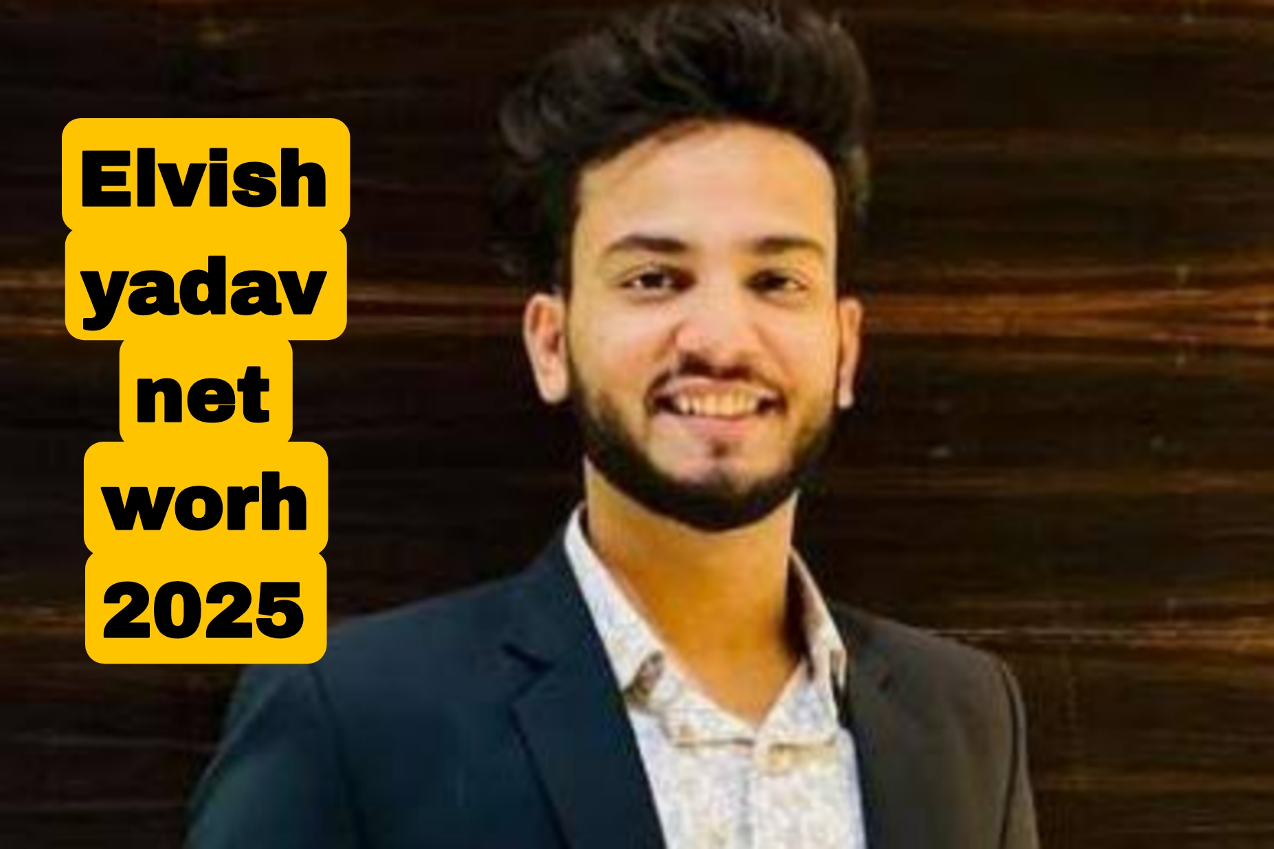 Elvish yadav net worh 2025: जाने कौन है एलविश यादव,और कुल कितने करोड़ के मालिक हैं
